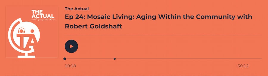 aging within the community with robert goldshaft